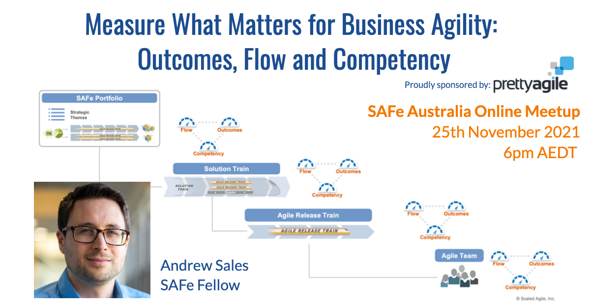 Measure What Matters for Business Agility: Outcomes, Flow and Competency