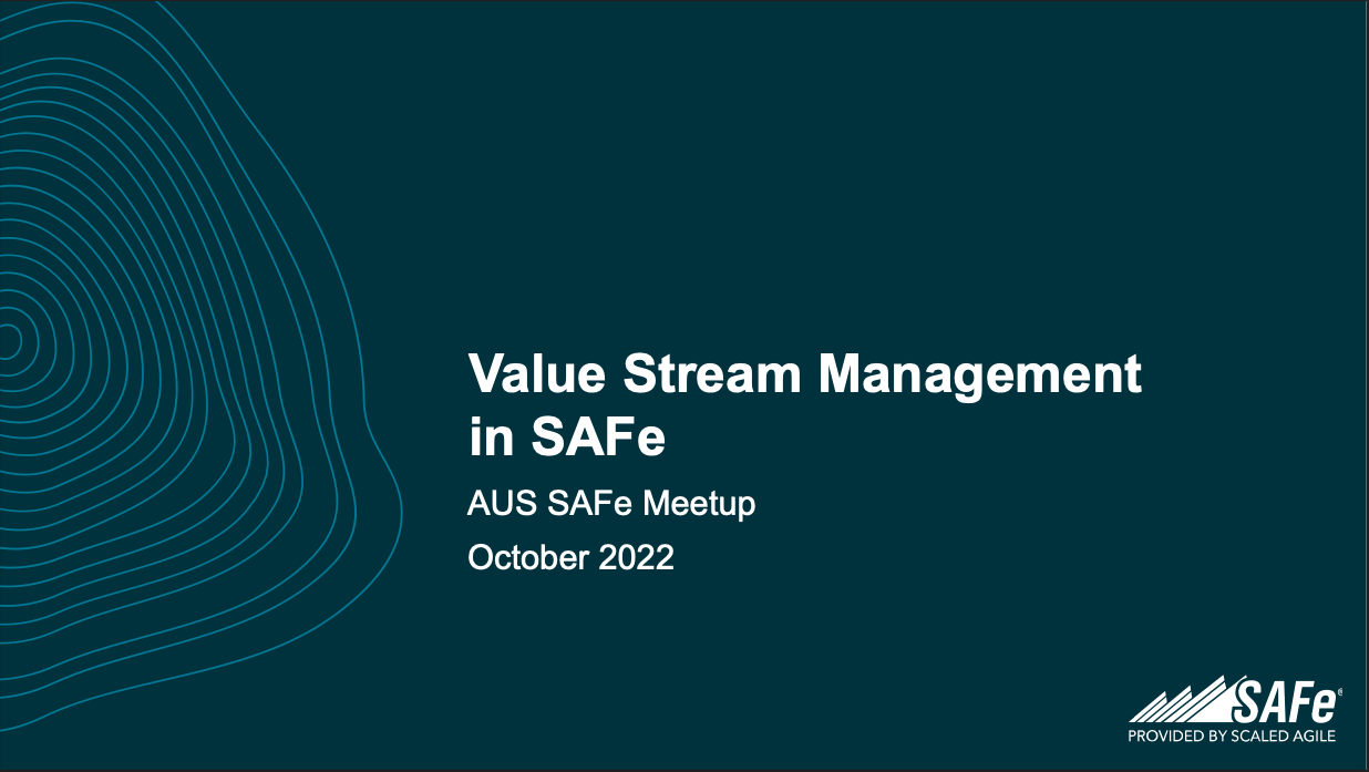 Value Stream Management with SAFe Fellow Marc Rix